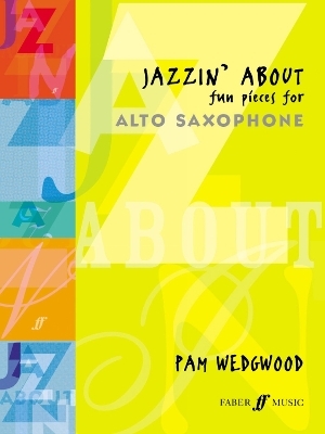 Jazzin' About (Alto Saxophone) - 