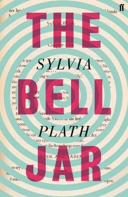 The Bell Jar - Sylvia Plath