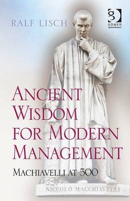 Ancient Wisdom for Modern Management -  Ralf Lisch