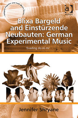 Blixa Bargeld and Einsturzende Neubauten: German Experimental Music