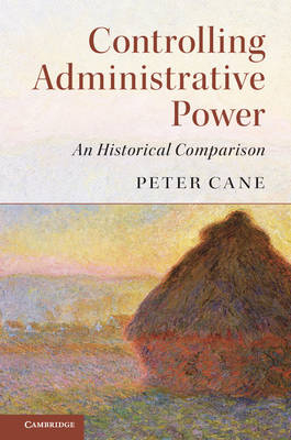 Controlling Administrative Power -  Peter Cane