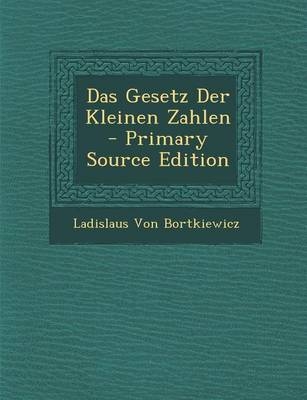 Das Gesetz Der Kleinen Zahlen - Primary Source Edition
