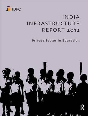 India Infrastructure Report 2012 -  IDFC Foundation