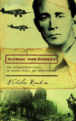 Telegram from Guernica - Nicholas Rankin