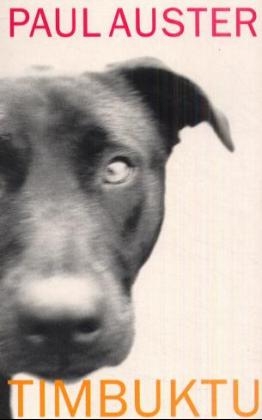Timbuktu - Paul Auster