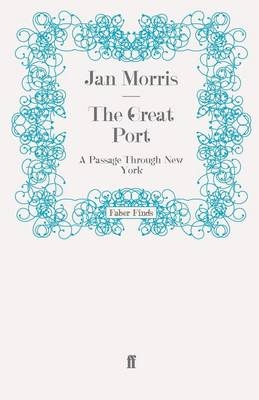 The Great Port - Jan Morris