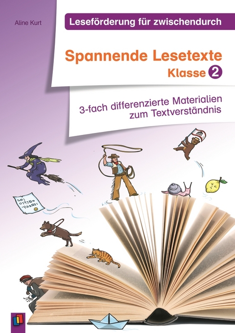 Spannende Lesetexte &ndash; Klasse 2 - Aline Kurt