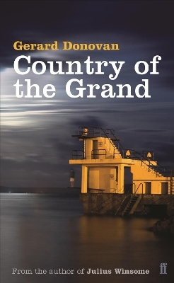 Country of the Grand - Gerard Donovan