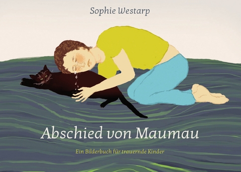 Abschied von Maumau -  Sophie Westarp
