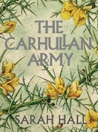 Carhullan Army - Sarah Hall