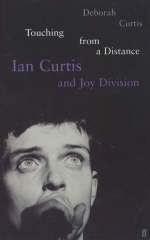 Touching from a Distance - Deborah Curtis