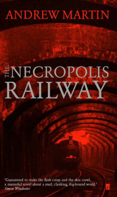 Necropolis Railway - Andrew Martin