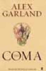 The Coma - Alex Garland