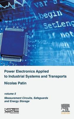 Power Electronics Applied to Industrial Systems and Transports -  Nicolas Patin