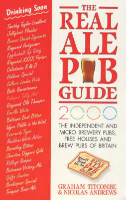 The Real Ale Pub Guide - Graham Titcombe, Nicolas Andrews