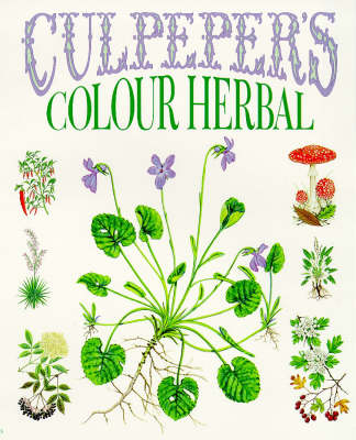 Culpeper's Colour Herbal - Nicholas Culpeper