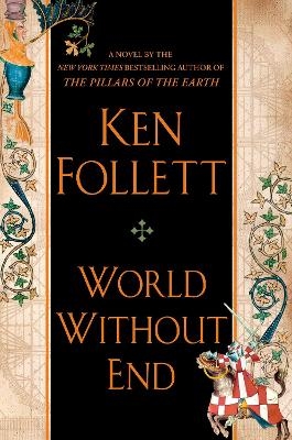 World Without End - Ken Follett