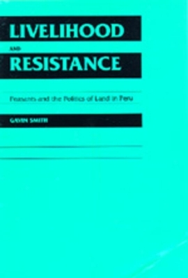 Livelihood and Resistance - Gavin Smith