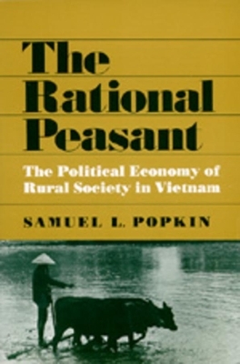 The Rational Peasant - Samuel L. Popkin