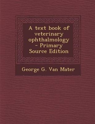 A Text Book of Veterinary Ophthalmology