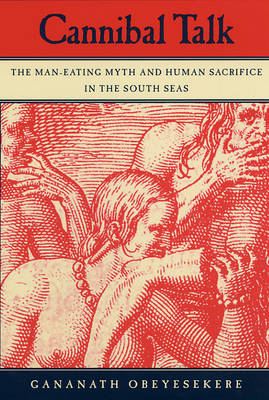 Cannibal Talk - Gananath Obeyesekere