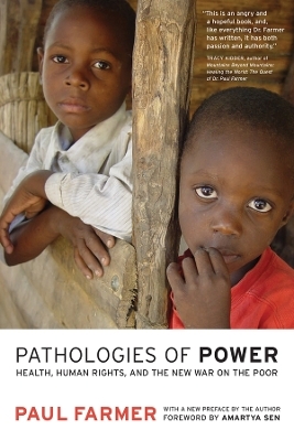 Pathologies of Power - Paul Farmer