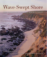Wave-Swept Shore - Dr. Mimi A. R. Koehl