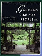 Gardens Are For People, Third edition - Thomas D. Church, Grace Hall, Michael Laurie
