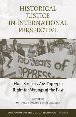 Historical Justice in International Perspective - 