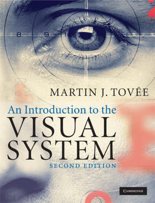 An Introduction to the Visual System - Martin J. Tov&eacute;e