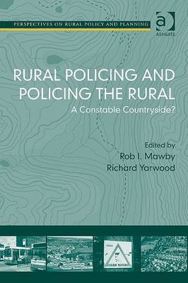 Rural Policing and Policing the Rural