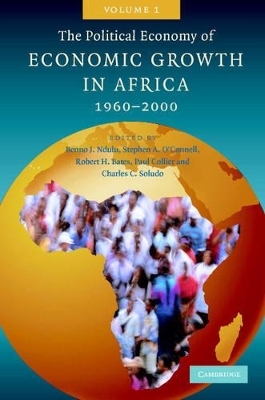 The Political Economy of Economic Growth in Africa, 1960–2000 2 Volume Hardback Set