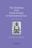 The Abolition of the Death Penalty in International Law