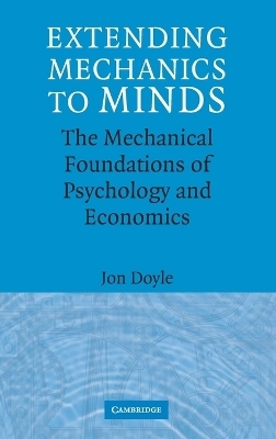 Extending Mechanics to Minds - Jon Doyle