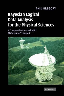 Bayesian Logical Data Analysis for the Physical Sciences - Phil Gregory