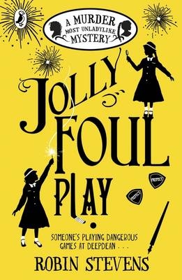 Jolly Foul Play -  Robin Stevens