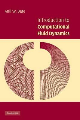 Introduction to Computational Fluid Dynamics - Anil W. Date