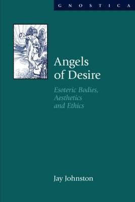 Angels of Desire -  Jay Johnston