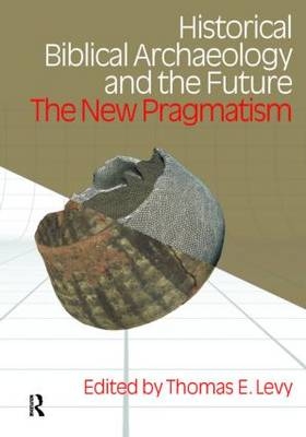 Historical Biblical Archaeology and the Future