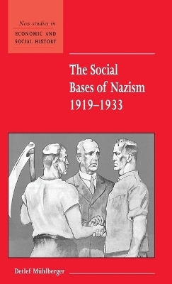 The Social Bases of Nazism, 1919–1933