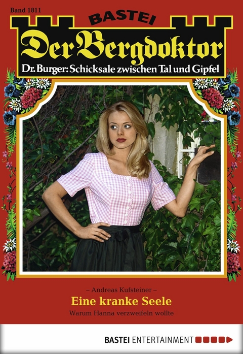 Der Bergdoktor 1811 - Andreas Kufsteiner