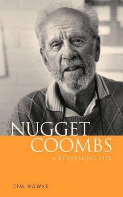 Nugget Coombs - Tim Rowse