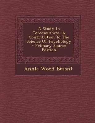 A Study in Consciousness