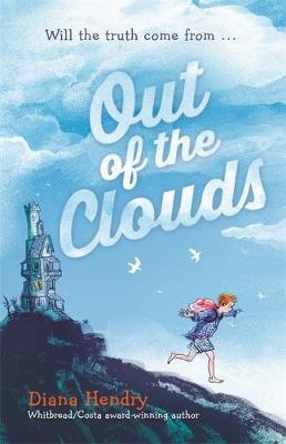 Out of the Clouds -  Diana Hendry