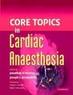 Core Topics in Cardiac Anaesthesia