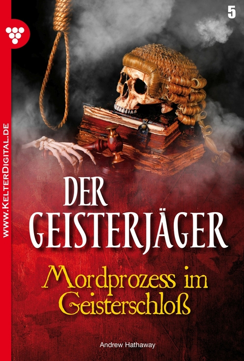 Mordprozess im Geisterschlo&szlig; - Andrew Hathaway