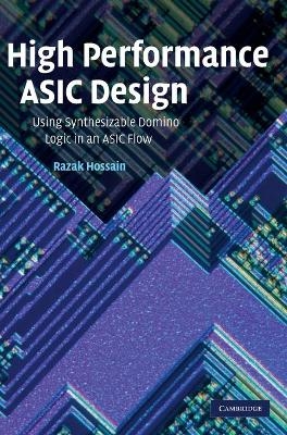 High Performance ASIC Design - Razak Hossain