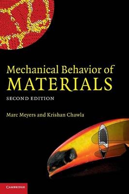 Mechanical Behavior of Materials - Marc André Meyers, Krishan Kumar Chawla