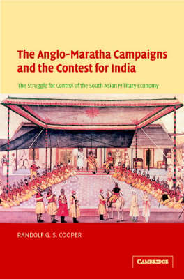 The Anglo-Maratha Campaigns and the Contest for India