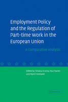 Employment Policy and the Regulation of Part-time Work in the European Union